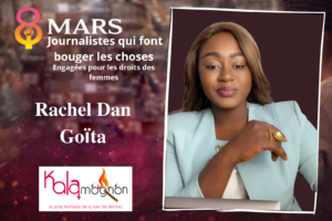 Lire la suite à propos de l’article 𝟖 𝐅𝐞𝐦𝐦𝐞𝐬 𝐣𝐨𝐮𝐫𝐧𝐚𝐥𝐢𝐬𝐭𝐞𝐬 𝐪𝐮𝐢 𝐟𝐨𝐧𝐭 𝐛𝐨𝐮𝐠𝐞𝐫 𝐥𝐞𝐬 𝐜𝐡𝐨𝐬𝐞𝐬 : 𝐑𝐚𝐜𝐡𝐞𝐥 𝐃𝐚𝐧 𝐆𝐨ï𝐭𝐚, 𝐥𝐚 p𝐥𝐮𝐦𝐞 𝐚𝐮 s𝐞𝐫𝐯𝐢𝐜𝐞 𝐝𝐞𝐬 f𝐞𝐦𝐦𝐞𝐬 r𝐮𝐫𝐚𝐥𝐞𝐬